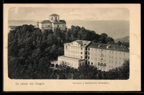 AK Graglia, Santuario e Stabilimento Idroterapico