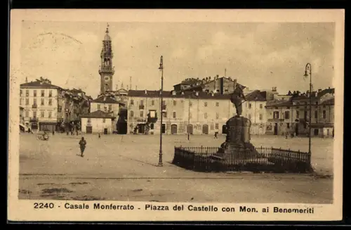 AK Casale Monferrato, Piazza del Castello con Monumento ai Benemeriti