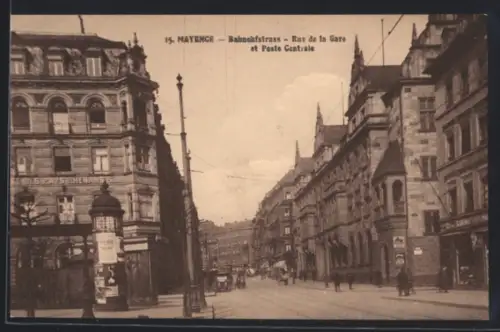 AK Mainz, Bahnhofstrasse, Rue de la Gare et Poste Centrale