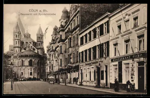 AK Cöln a. Rh., Neumarkt mit Apostelkirche, Restaurant Comp.