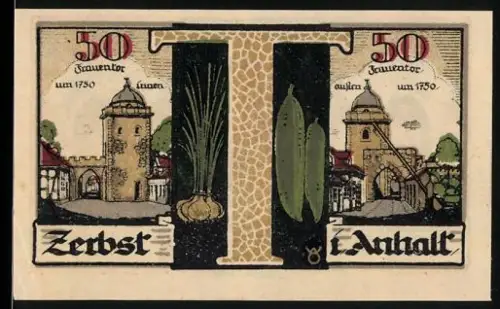 Notgeld Zerbst i. Anhalt 1921, 50 Pfennig, Ansichten vom Frauentor um 1750 und Wappen