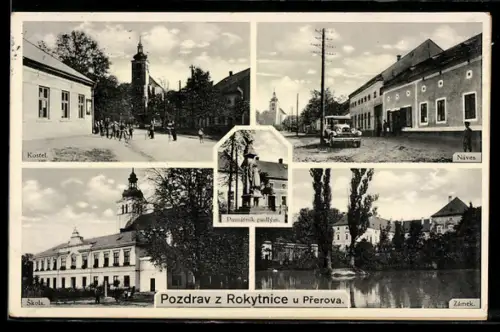 AK Rokytnice u Prerova, Památnik padlým, Náves, Zámek, Kostel, Skola