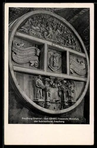 AK Freyburg /Unstrut, Das 120.000 Liter fassende Weinfass der Sektkellerei Freyburg