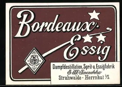 Getränkeetikett Bordeaux-Essig E. W. Jaeschke, Strahwalde-Herrnhut, Schriftzug mit Sternen