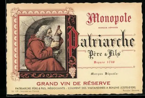 Getränkeetikett Patriarche Père & Fils, Beaune /Cote-d`Or, Grand Vin de Réserve, Monopole Marque Déposée