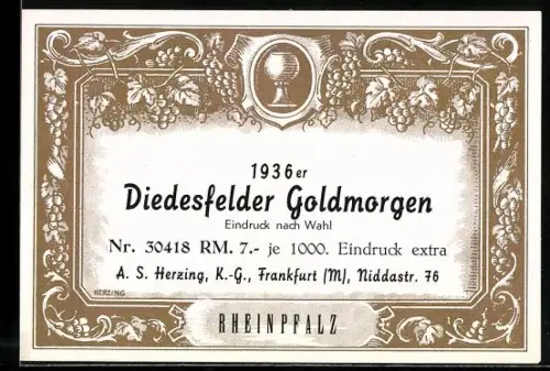 Getränkeetikett 1936 Diedesfelder Goldmorgen, Rheinpfalz, Weintrauben und Weinblätter
