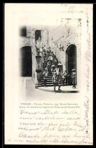 AK Firenze, Palazzo Pretorio, oggi Museo Nazionale, Scala nel Cortile con figure in Costume del Secolo XIII