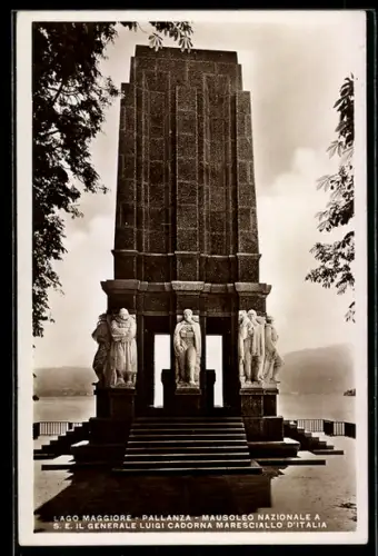 AK Pallanza /Lago Maggiore, Mausoleo Nazionale a S.E. il Generale Luigi Cadorna Maresciallo d`Italia