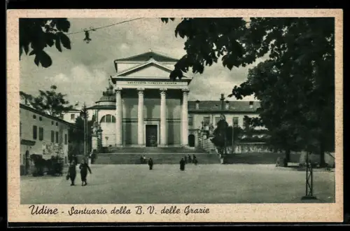 AK Udine, Santuario della B. V. delle Grazie