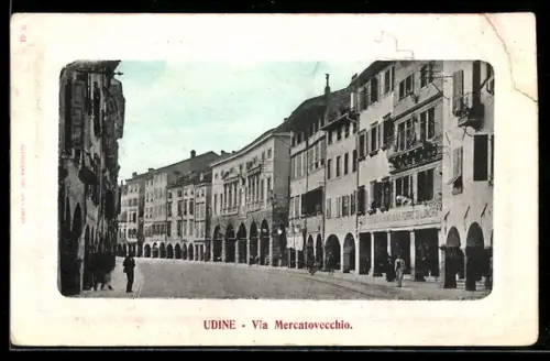 AK Udine, Via Mercatovecchio