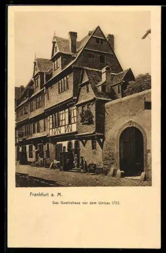 AK Alt-Frankfurt, Goethes Geburtshaus vor dem Umbau 1755