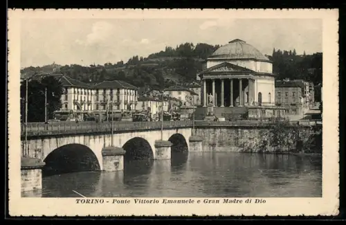 AK Torino, Ponte Vittorio Emanuele e Gran Madre di Dio