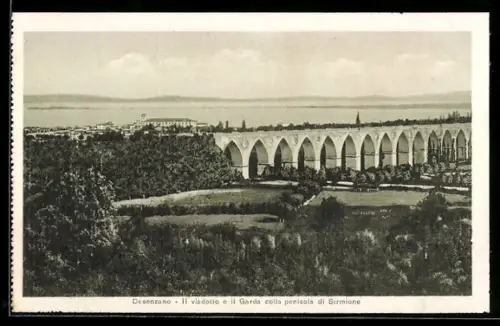 AK Desenzano, Il viadotto e il Garda colla penisola di Sirmione