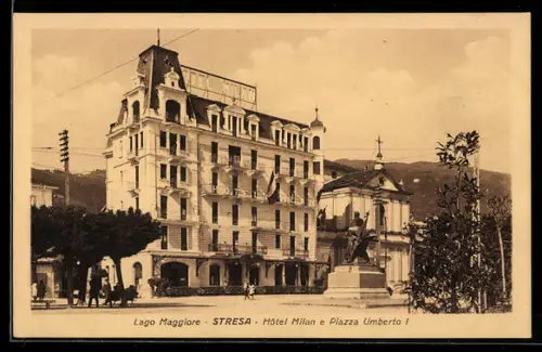 AK Stresa /Lago Maggiore, Hôtel Milan e Piazza Umberto I