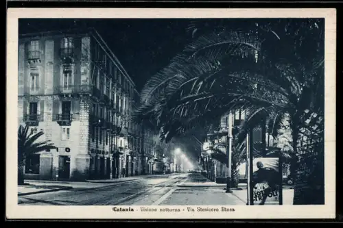 AK Catania, Visione notturna, Via Stesicoro Etnea