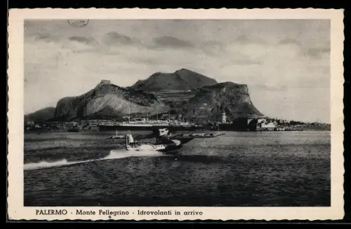 AK Palermo, Monte Pellegrino, Idrovolanti in arrivo