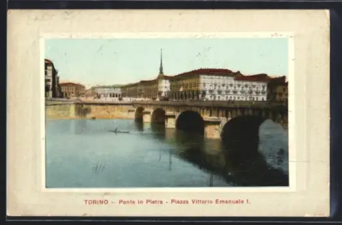AK Torino, Ponte in Pietra, Piazza Vittorio Emanuele I