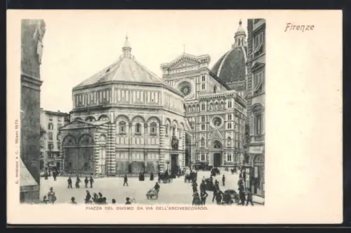 AK Firenze, Piazza del Duomo da Via dell`Arcivescovado