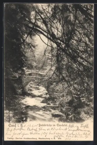 AK Elend i. H., Bodebrücke im Elendstal mit Bach