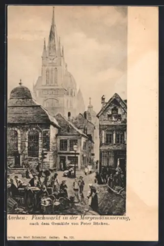 AK Aachen, Partie am Fischmarkt während der Morgendämmerung