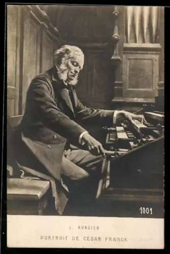 AK Komponist und Organist César Franck an der Orgel