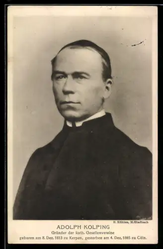AK Adolph Kolping, Gründer d. kath. Gesellenvereine, geb. 8.12.1813, gest. 4.12.1865