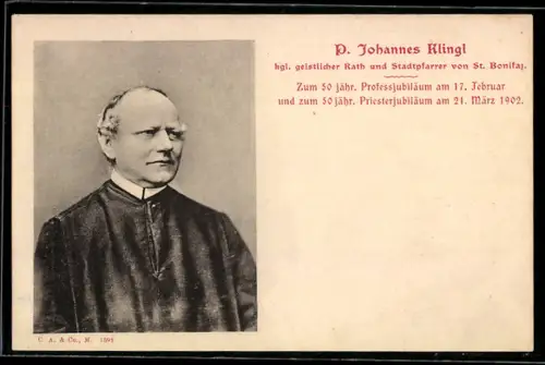 AK Portrait O. Johannes Klingl, kgl. geistlicher Rat und Stadtpfarrer von Str. Bonifaz