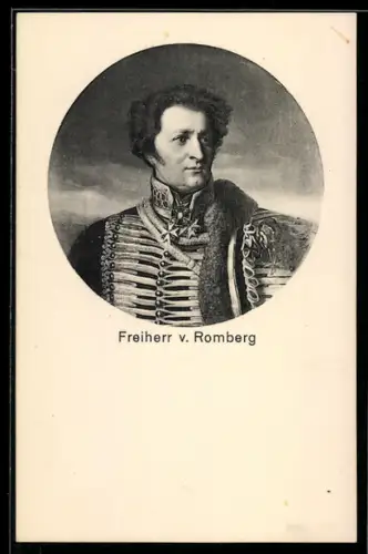 AK Portrait Freiherr von Romberg, 1. Kommandeur des Husaren-Regiments von Berg