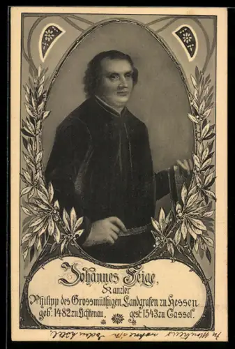 AK Johannes Feige, Kanzler Philipp des Grossmütigen Landgrafen zu Hessen
