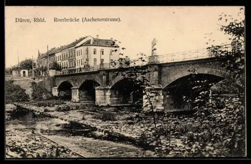 AK Düren /Rhld., Blick auf die Roerbrücke in der Aachenerstrasse