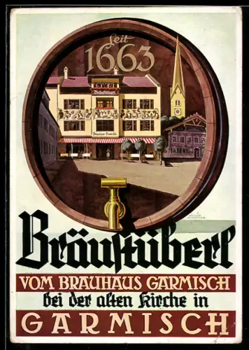 Künstler-AK Garmisch, Gasthaus Braustüberl Brauhaus Garmisch bei der alten Kirche
