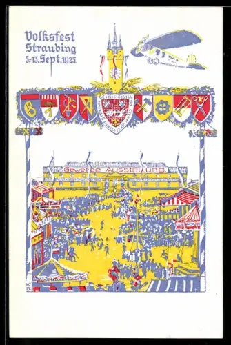 AK Straubing, Festpostkarte Volksfest Straubing 1925, Gewerbe-Ausstellung mit überfliegendem Flugzeug