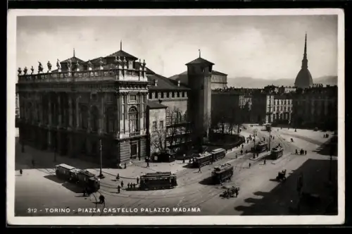 AK Torino, Piazza Castello Palazzo Madama, Strassenbahn
