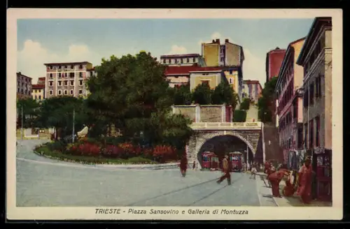 AK Trieste, Piazza Sansovino e Galleria di Montuzza, Strassenbahn