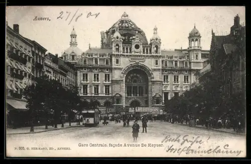AK Anvers, Gare Centrale, facade Avenue De Keyser, Strassenbahn