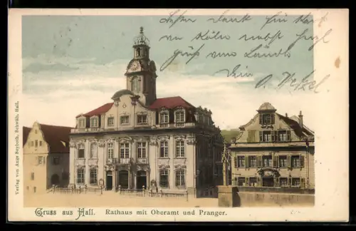 AK Hall, Rathaus, Rathaus mit Oberamt u. Pranger