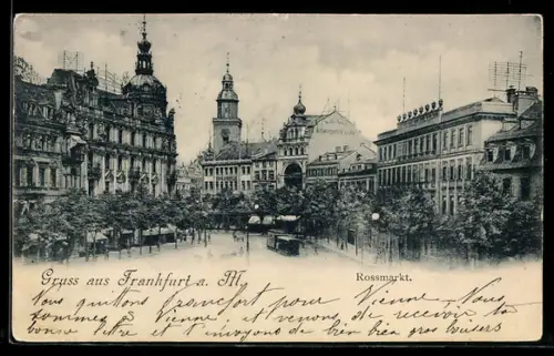 AK Frankfurt a. M., Rossmarkt mit Strassenbahn