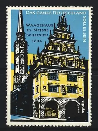 Reklamemarke Neisse, Waagehaus in Schlesien 1604, Gebäudeansicht