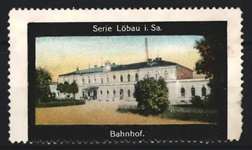 Reklamemarke Löbau i. Sa., Gebäude am Bahnhof