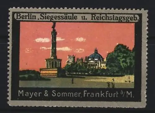 Reklamemarke Berlin, Mayer & Sommer, Schokoladenfabrik, Siegessäule u. Reichstagsgeb., Siegessäule im Sonnenuntergang