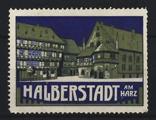 Reklamemarke Halberstadt am Harz, Nächtliche Fachwerkhäuser