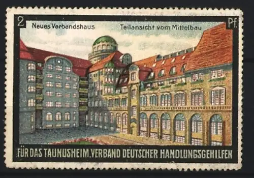 Reklamemarke Taunusheim, Verband Deutscher Handlungsgehilfen, Neues Verbandshaus