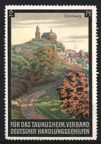 Reklamemarke Taunusheim, Verband Deutscher Handlungsgehilfen, Schloss Cronberg auf Hügel