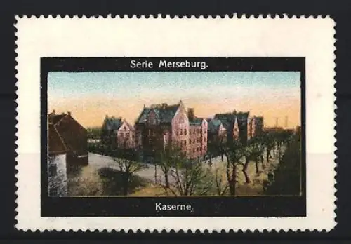 Reklamemarke Merseburg, Ortspartie mit Kaserne