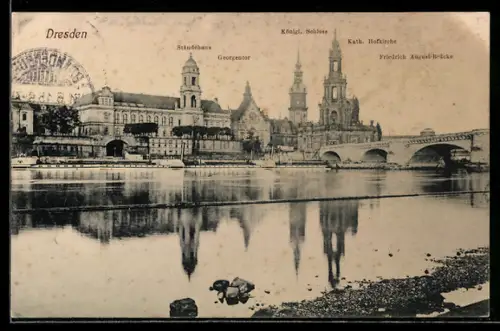 AK Dresden, Elbpanorama mit Ständehaus, Georgentor, Königl. Schloss, Kath. Hofkirche, Friedrich-August-Brücke