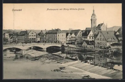 AK Stuttgart-Cannstatt, Neckarpartie mit König-Wilhelm-Brücke