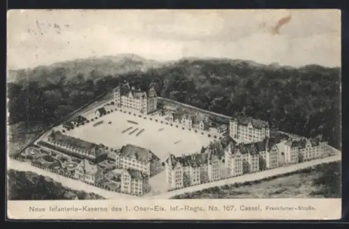 AK Kassel, Neue Infanterie-Kaserne des 1. Ober-Els. Inf- Regts. No. 167, Frankfurter Strasse