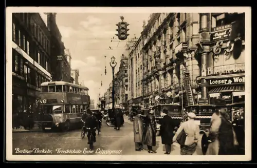 AK Berlin, Friedrichstrasse Ecke Leipzigerstrasse, Strassenverkehr, Doppeldeckerbus, Geschäft Loeser & Wolff