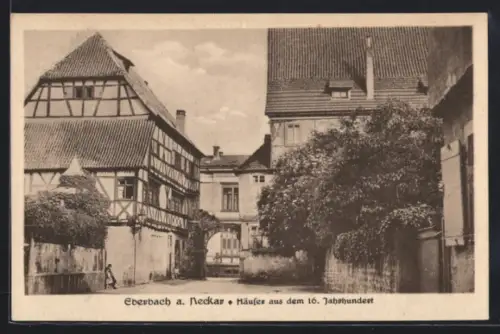 AK Eberbach a. Neckar, Häuser aus dem 16. Jahrhundert