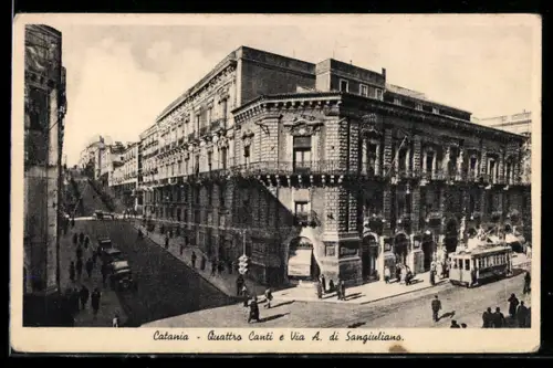 AK Catania, Quattro Canti e Via A. die Sangiuliano, Strassenbahn
